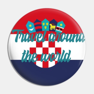 Travel Around the World - Croatia Pin