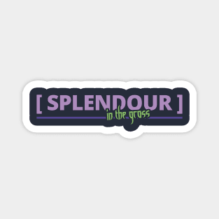 Splendour in the Grass Magnet