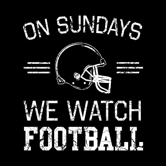 Sundays we watch football by Portals