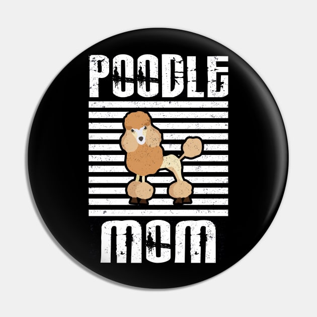 Poodle Mom Proud Dogs Pin by aaltadel