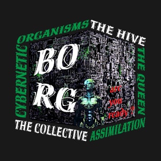 Borg....time for assimilation... T-Shirt