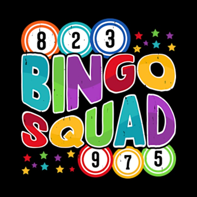 Bingo Squad Birthday, Funny Bingo Lover by Shrtitude