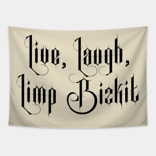 Live Laugh Limp Bizkit Tapestry