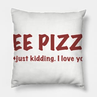Free Pizza Pillow
