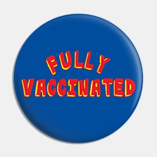 Fully Vaccinated Pin