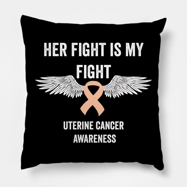 uterine cancer awareness month - peach ribbon awareness - her fight is my fight Pillow by Merchpasha1