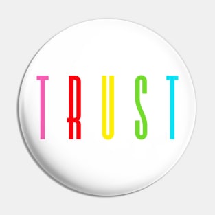 Trust colour Pin