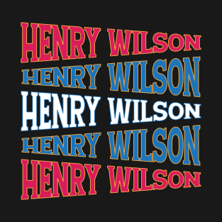 TEXT ART HENRY WILSON T-Shirt