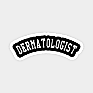 Dermatologist Magnet