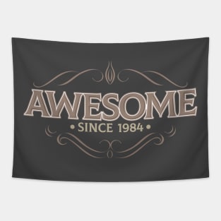 Awesome Since 1984 Tapestry