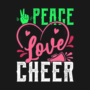 peace love cheer Funny Cheerleader Cheering T-Shirt