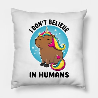 I don't believe in humans Capybara Unicorn Pillow