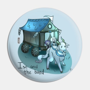 Ise and the Band Pin