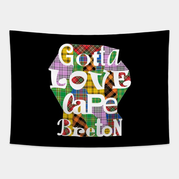 Gotta LOVE Cape Breton Mixed Tartan Design Tapestry by Alex Bleakley