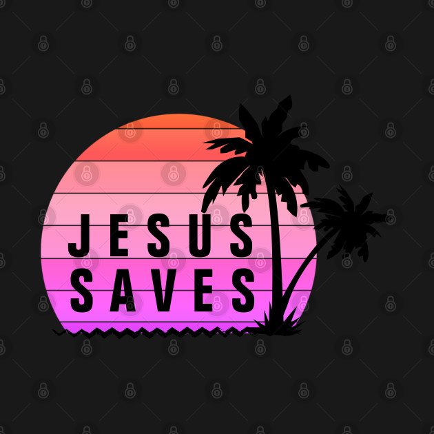 Disover Jesus Saves Vintage Retro Pink Sunset - Jesus Saves - T-Shirt