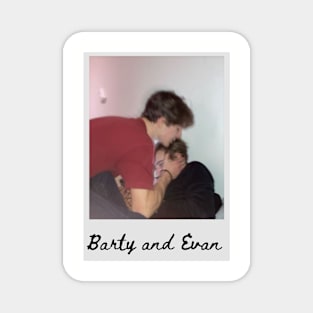 Barty & Evan Magnet