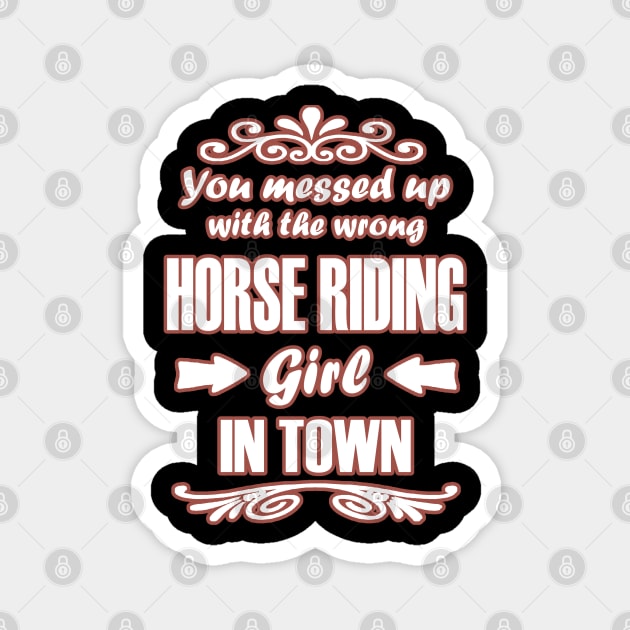 Horses riding girls trotting gallop sayings funny Magnet by FindYourFavouriteDesign