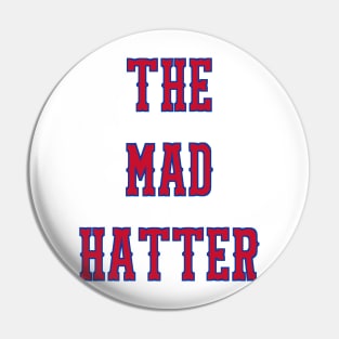 The Mad Hatter Pin