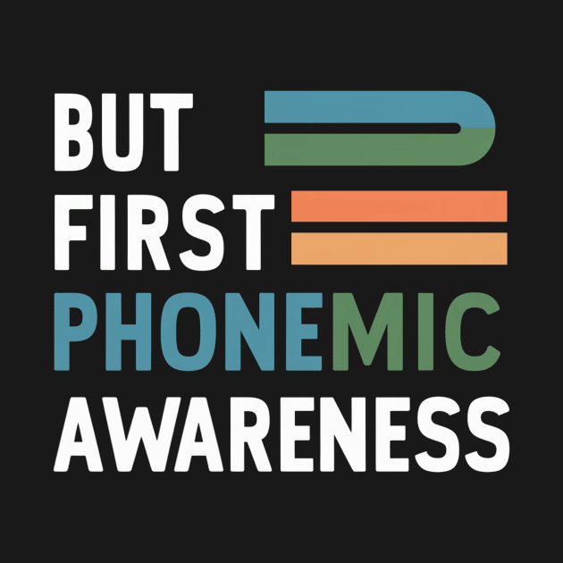 But First Phonemic Awareness Sounds to Reading Path by Sahl King