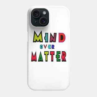 Mind over Matter growth mindset Phone Case