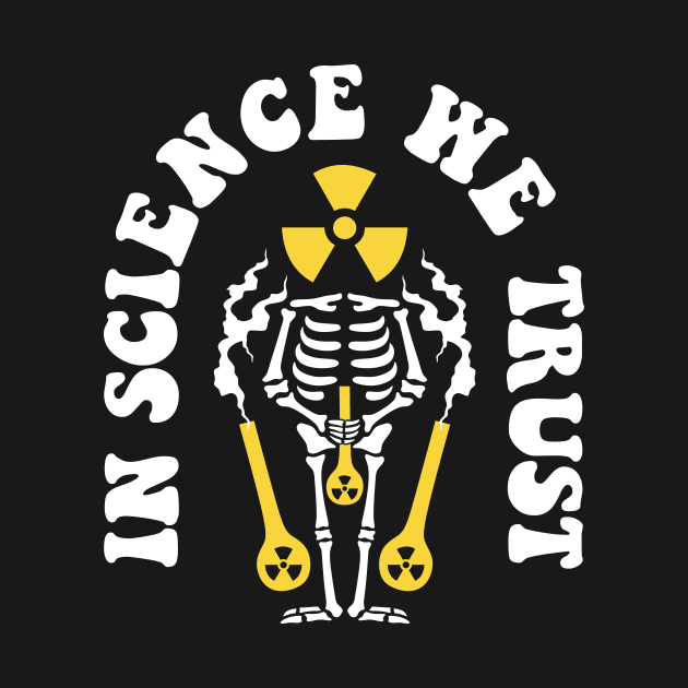 In Science We Trust by Teewyld