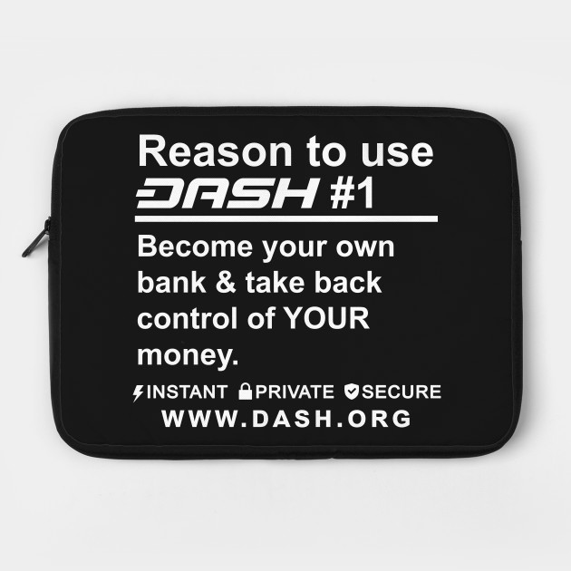 Reason To Use Dash Digital Cash #1