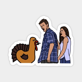 Thanksgiving Turkey and Distracted Boyfriend Meme Magnet