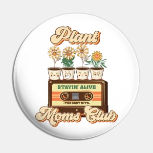 Mothers day plant  lover groovy cassette Retro Funny sarcastic quote Pin