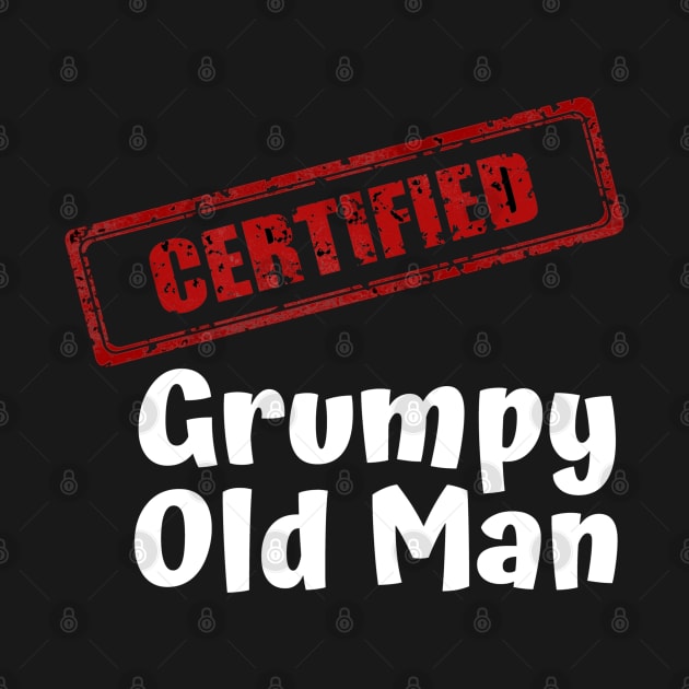 Certified grumpy old man by Comic Dzyns