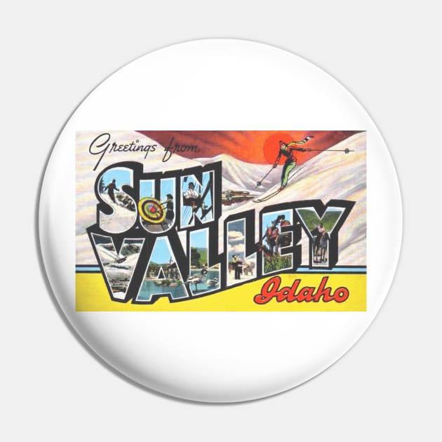 Greetings from Sun Valley Idaho, Vintage Large Letter Postcard Pin by Naves