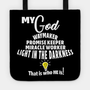 My God - Waymaker Tote