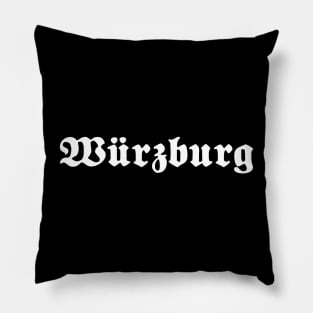 Würzburg written with gothic font Pillow