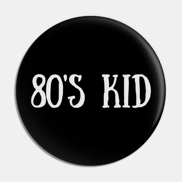 80s Kid Pin by Celestial Mystery