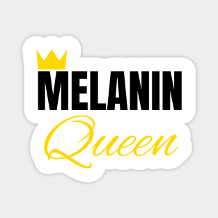 Melanin Queen, Black History, African American, for Black Women Magnet