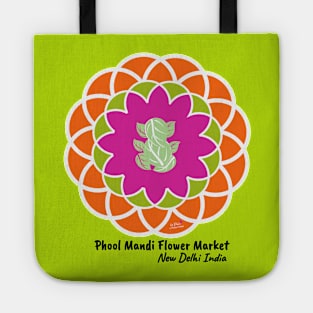 Phool Mandi Flower Market, New Delhi India Tote