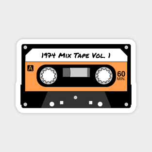 1974 Mix Tape Vol. 1 - Retro/Vintage Cassette Tape - Perfect for 50th Birthday Gift! Magnet