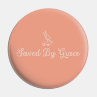 Saved By Grace - Bible Verse Christian Dove Design Pin