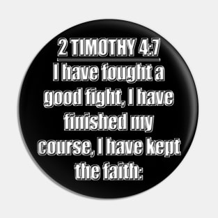 2 Timothy 4:7 King James Version Pin
