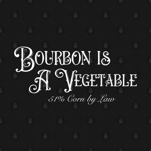 Bourbon Is A Vegetable by Art from the Blue Room