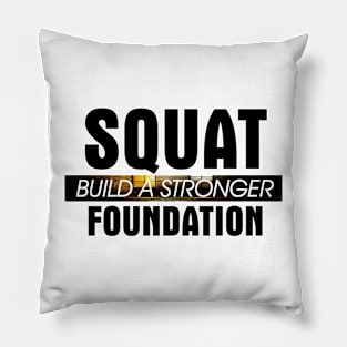 Squat Workout Slogan Pillow