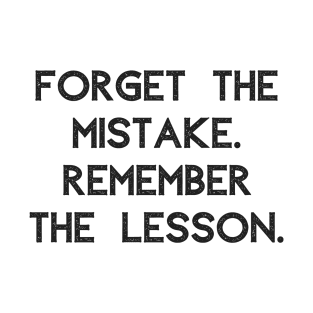 Remember The Lesson T-Shirt