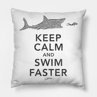 Keep Calm and Swim Faster Pillow