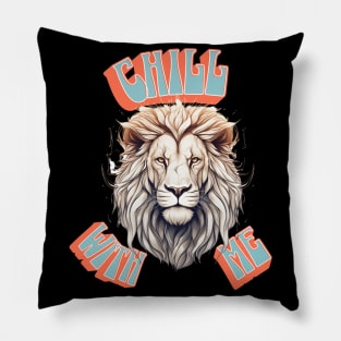 Chill With Me Pillow