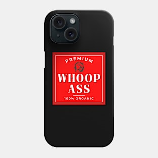 Premium Whoop Ass Phone Case