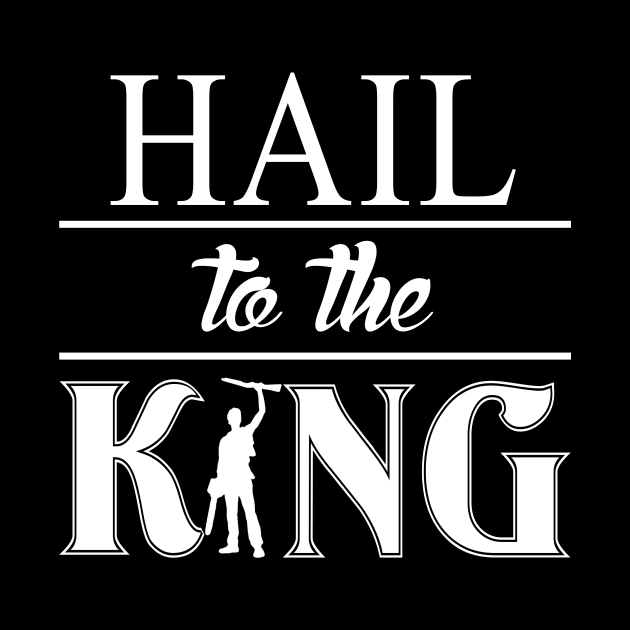 Hail to the King (white) by PuakeClothing