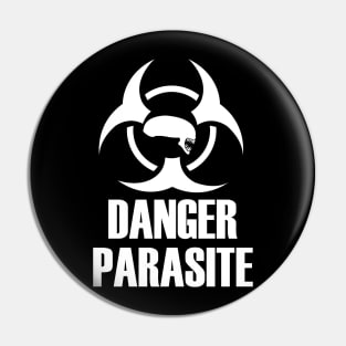 Danger parasite Pin