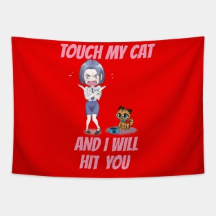 TOUCH MY CAT Tapestry