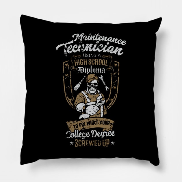 Maintenance Technician High School Diploma Pillow by wildbot