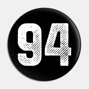 Ninety Four 94 Pin