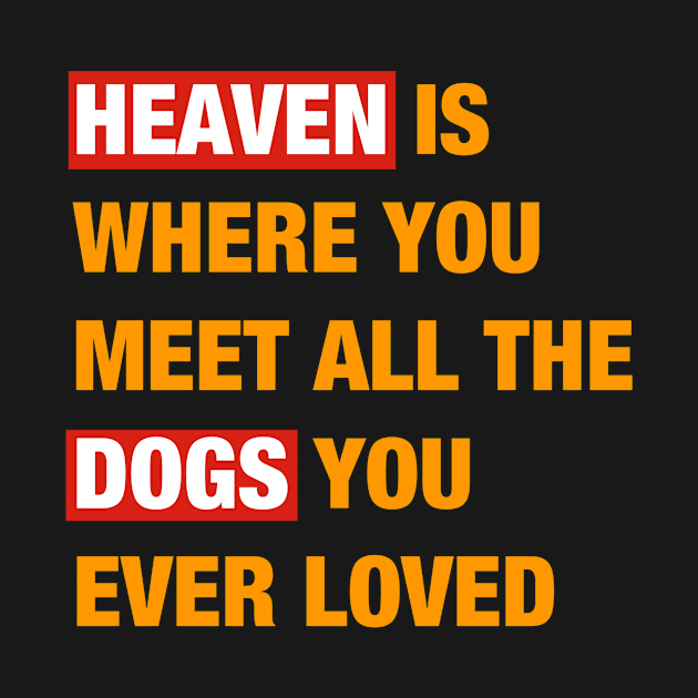 Heaven Dogs by HuskyTee